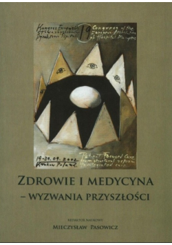 Zdrowie i medycyna wyzwania przyszłości