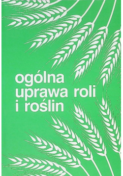 Ogólna uprawa roli i roślin