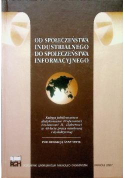Od społeczeństwa industrialnego do społeczeństwa informacyjnego