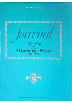 Journal of a visit to madeira and portugal