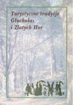 Turystyczne tradycje Głuchołaz i Zlatych Hor