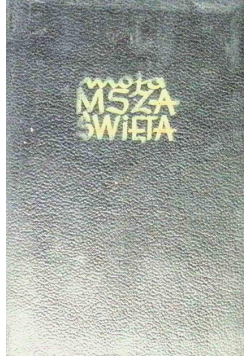 Moja msza święta