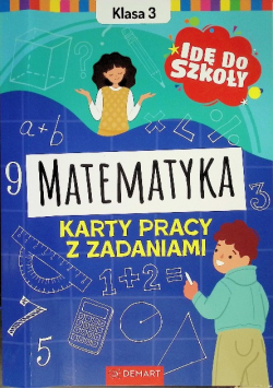 Matematyka Klasa 3 Karty pracy z zadaniami Idę do szkoły