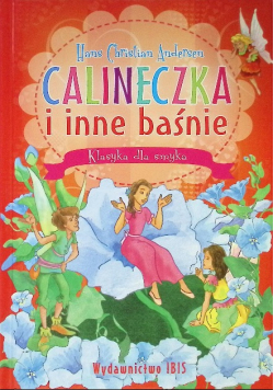 Calineczka i inne baśnie