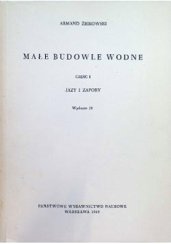 Małe budowle wodne Część I