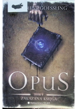 Opus Tom 1 Zakazana księga