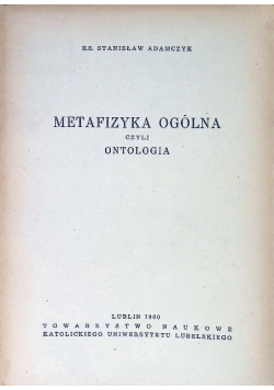 Metafizyka ogólna czyli ontologia