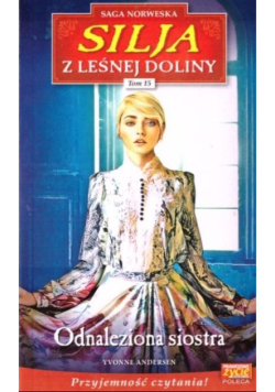Silja z Leśniej Doliny T.15 Odnaleziona siostra