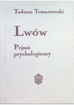 Lwów pejzaż psychologiczny