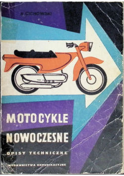 Motocykle nowoczesne - opisy techniczne
