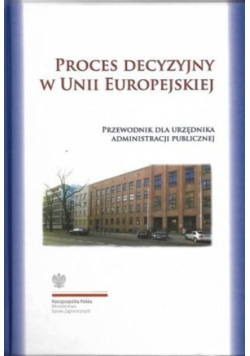 Proces decyzyjny w Unii Europejskiej