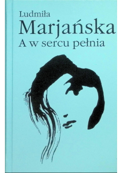 A w sercu pełnia