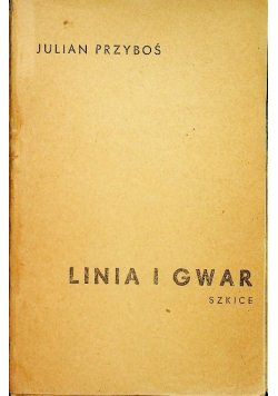 Linia i gwar Tom I