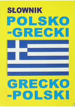 Słownik polsko - grecki grecko - polski