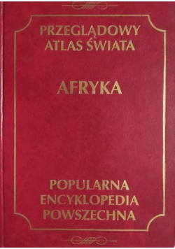 Popularna encyklopedia powszechna Afryka