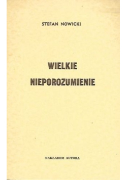 Wielkie nieporozumienie