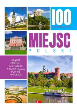100 najpiękniejszych miejsc Polski
