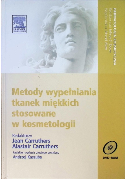 Metody wypełniania tkanek miękkich stosowane w kosmetologii