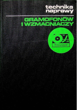 Technika naprawy gramofonów i wzmacniaczy