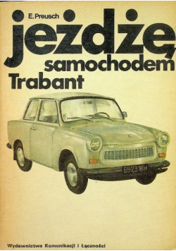 Jeżdżę samochodem Trabant