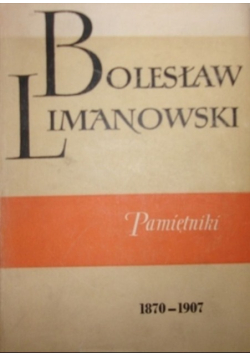 Limanowski Pamiętniki 1870 1907 Tom II