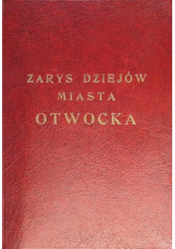 Zarys dziejów miasta Otwocka