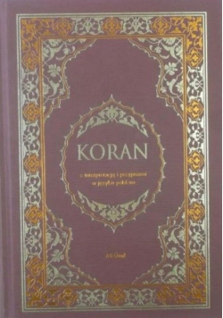 Koran Z interpretacją i przypisami w języku polskim