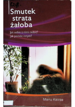 Smutek Strata Żałoba