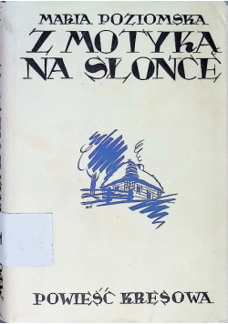 Z motyką na słońce 1939 r.