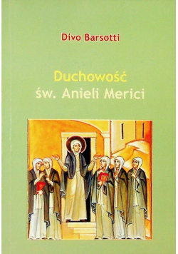 Duchowość św. Anieli Merici