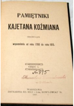 Pamiętniki Kajetana Koźmiana Część 1, 1907r.