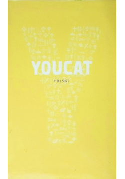 Youcat polski Katechizm Kościoła Katolickiego dla młodych