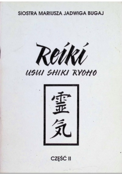 Reiki usui shiki ryoho Część II