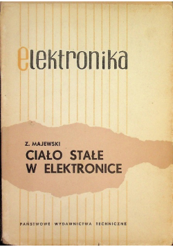 Elektronika Ciało stałe w elektronice