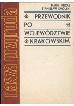Przewodnik po województwie krakowskim