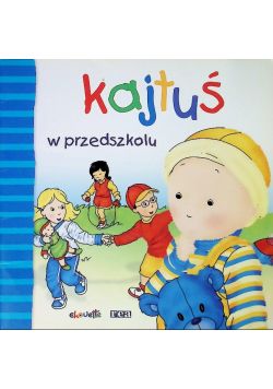 Kajtuś - W przedszkolu