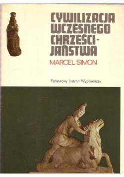 Cywilizacja wczesnego chrześcijaństwa