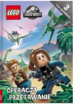 Lego Jurassic World Operacja "Przetrwanie"