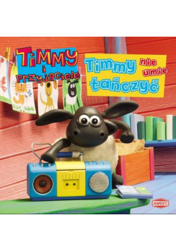 Timmy nie umie tańczyć