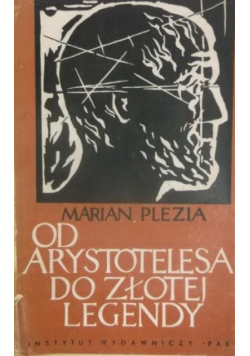 Od Arystotelesa do złotej legendy