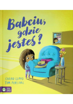 Babciu, gdzie jesteś?