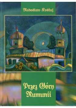 Przez góry Rumunii