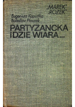 Partyzancka idzie wiara