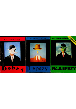 Dobry Lepszy Najlepszy Tom I do III
