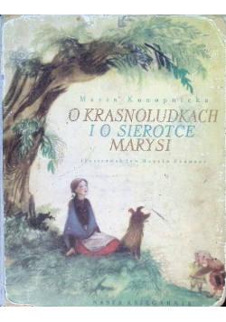 O krasnoludkach i o sierotce Marysi