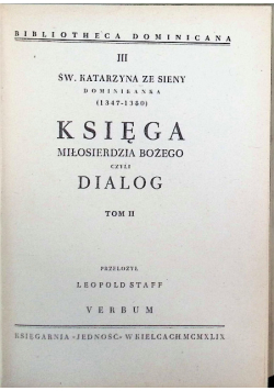 Księga Miłosierdzia Bożego czyli Dialog Tom 2 1948 r.