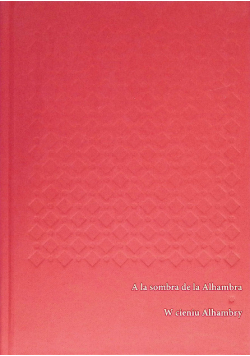 W cieniu Alhambry
