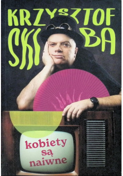 Kobiety są naiwne