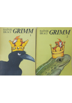 Baśnie braci Grimm, Tom I i II