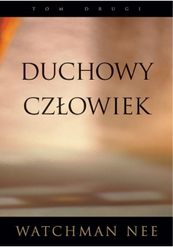 Duchowy człowiek Tom 2